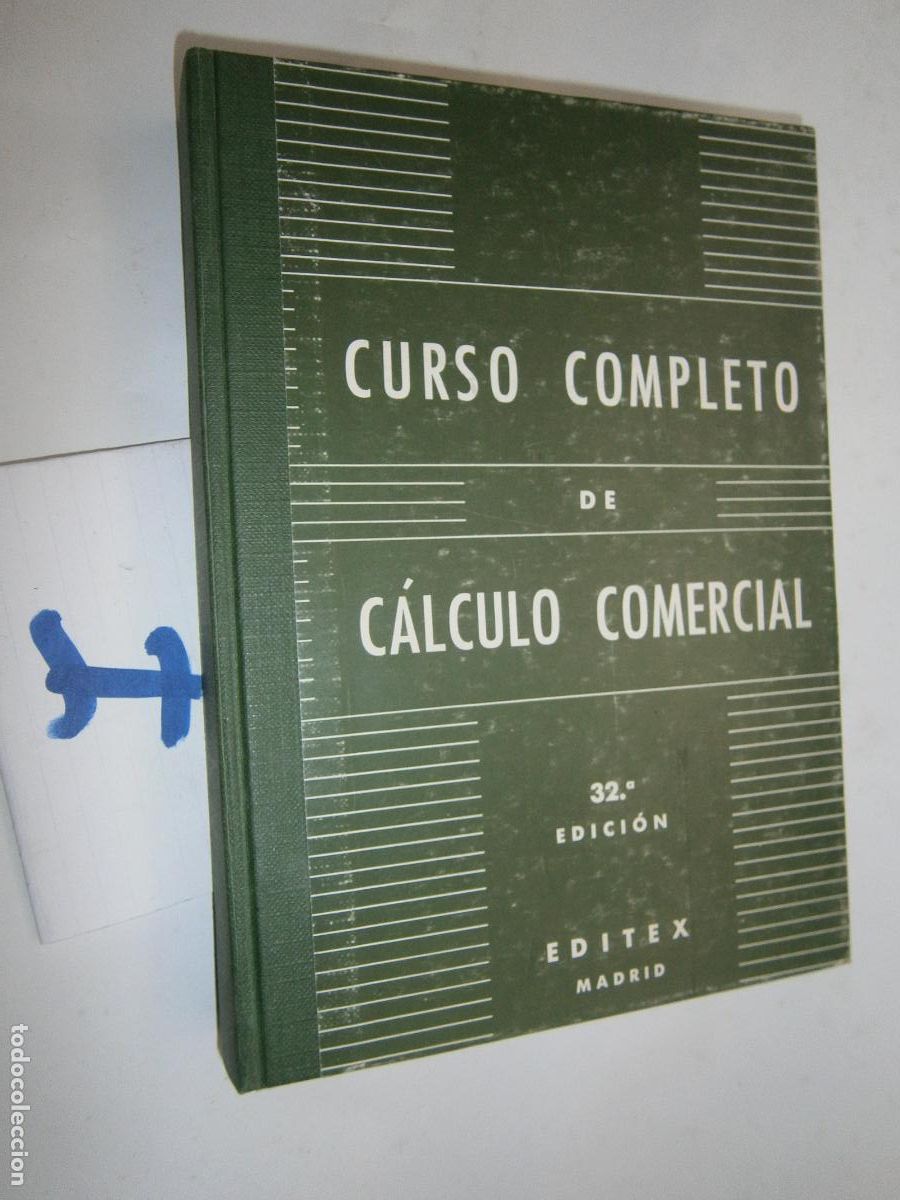 Libros de segunda mano: ANTIGUO LIBRO DE TEXTO - CURSO COMPLETO DE CALCULO COMERCIAL - Foto 1
