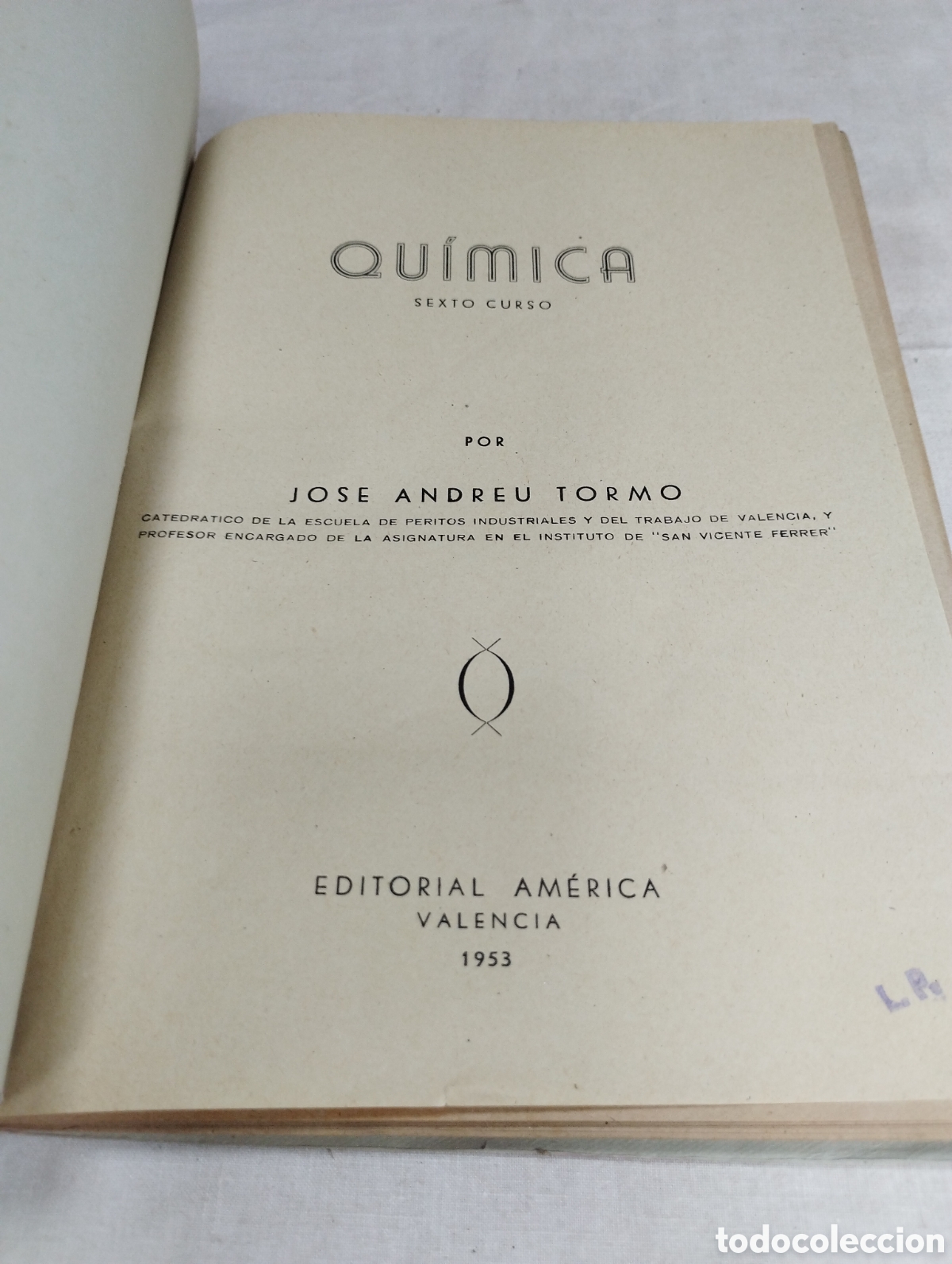 Libros de segunda mano: Qu&iacute;mica. Sexto curso. J. Andreu, 1953 - Foto 2