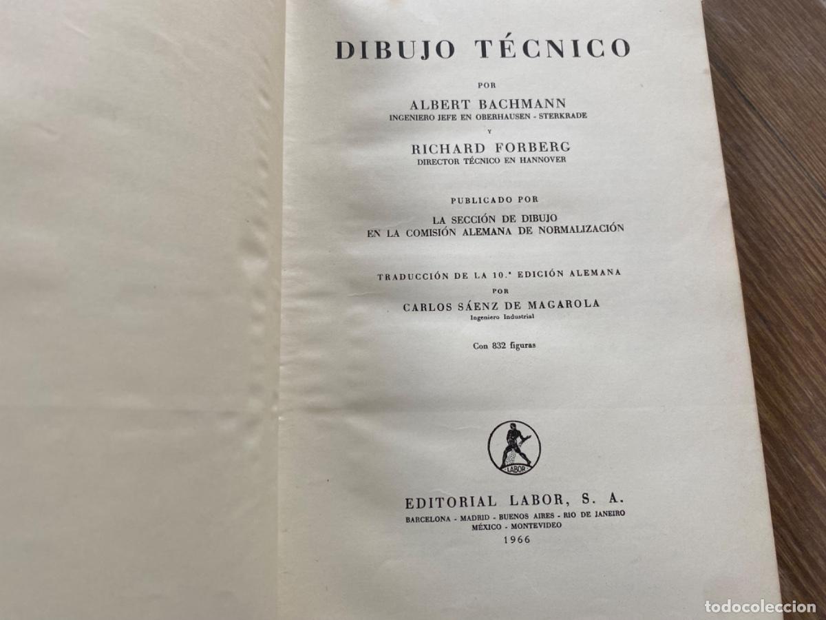 Libros de segunda mano: DIBUJO T&Eacute;CNICO Albert Bachmann y Rochard Forberg Ed. Labor - Foto 3