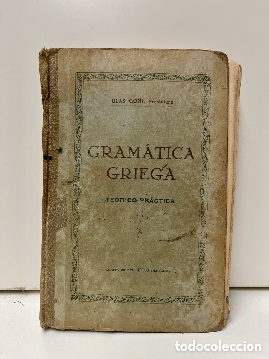 Libros de segunda mano: Gram&aacute;tica Griega. Te&oacute;rico-Pr&aacute;ctico. - Foto 1