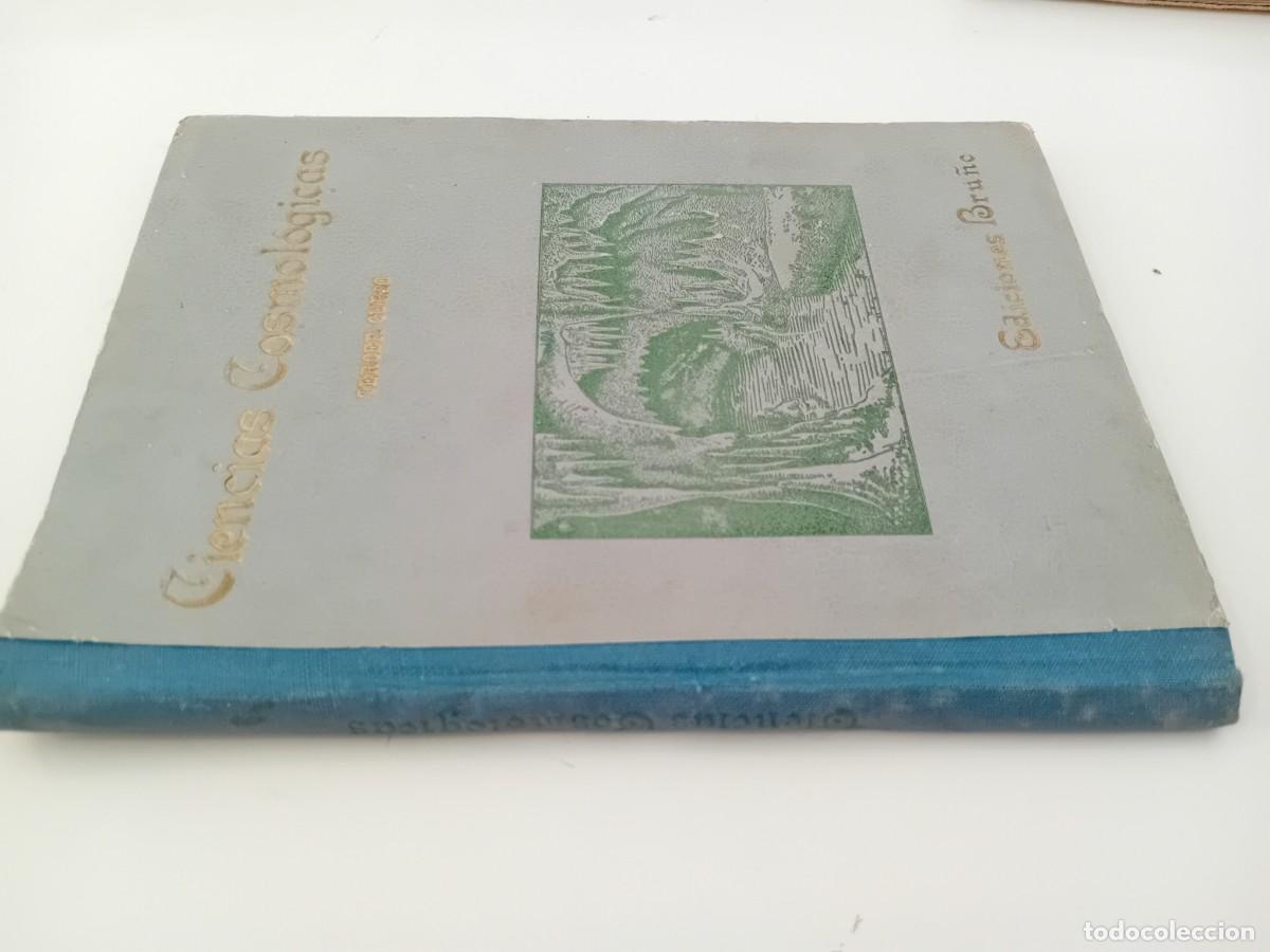 Libros de segunda mano: CIENCIAS COSMOL&Oacute;GICAS. TERCER CURSO. EDICIONES BRU&Ntilde;O. 1949 - Foto 3
