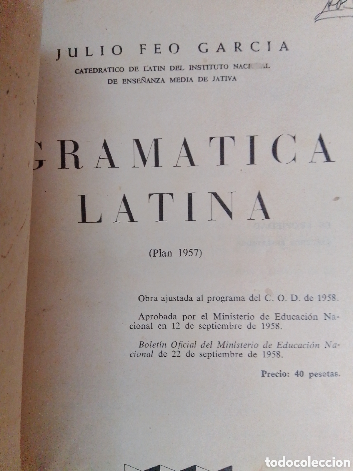 Libros de segunda mano: GRAMATICA LATINA. FEO, JULIO. ECIR. VALENCIA. 1958. - Foto 3