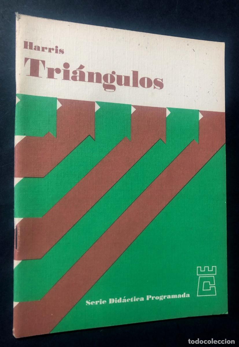 Libros de segunda mano: TRI&Aacute;NGULOS / HARRIS ( SERIE DID&Aacute;CTICA PROGRAMADA ) MATEM&Aacute;TICAS / A&Ntilde;O 1971 / SIN USAR - Foto 1