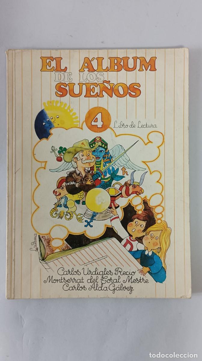 Libros de segunda mano: EL ALBUM DE LOS SUE&Ntilde;OS, LIBRO TEXO 1980 - Foto 1