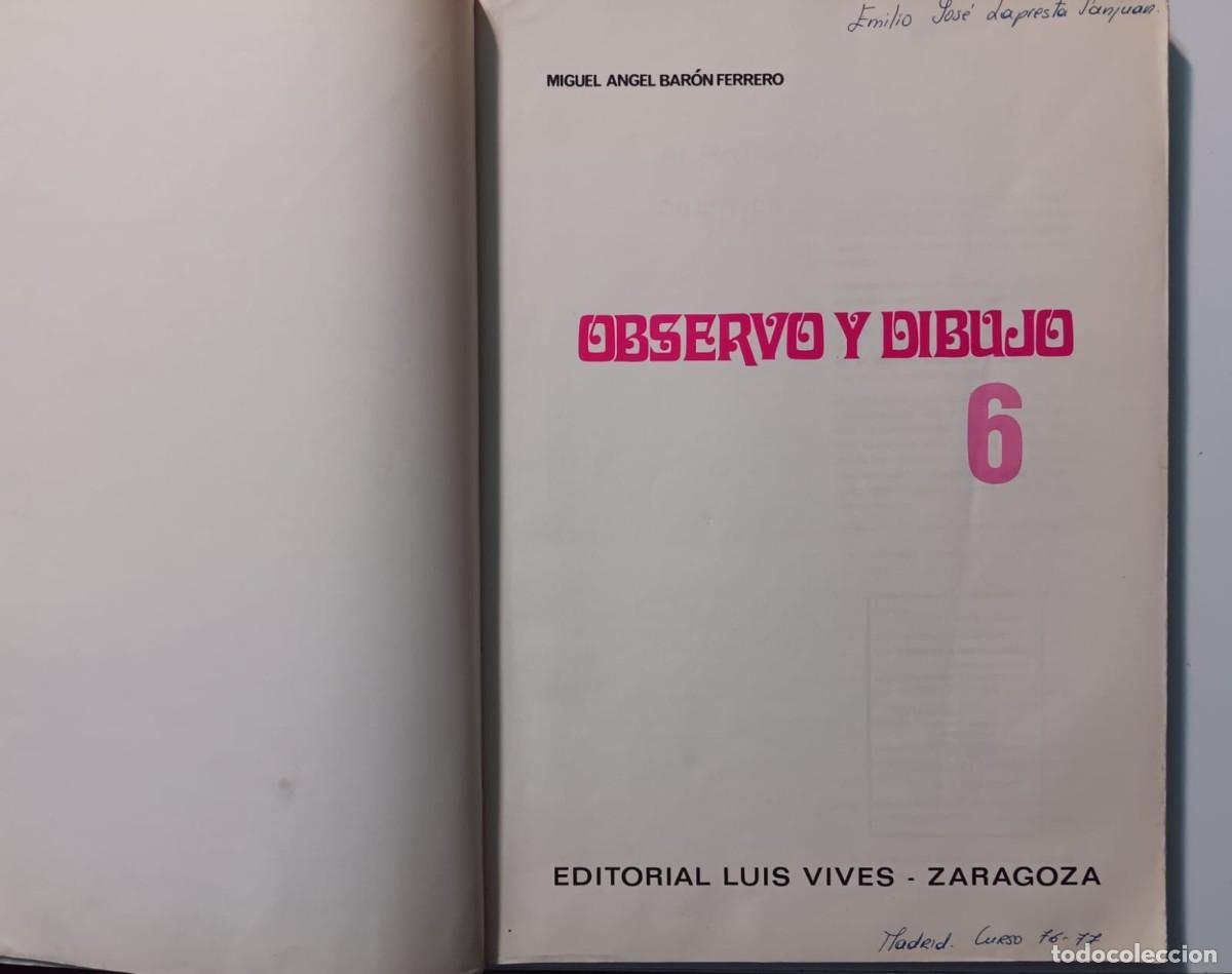 Libros de segunda mano: libro escolar sexto de egb observo y dibujo eldevives 1975 - Foto 3
