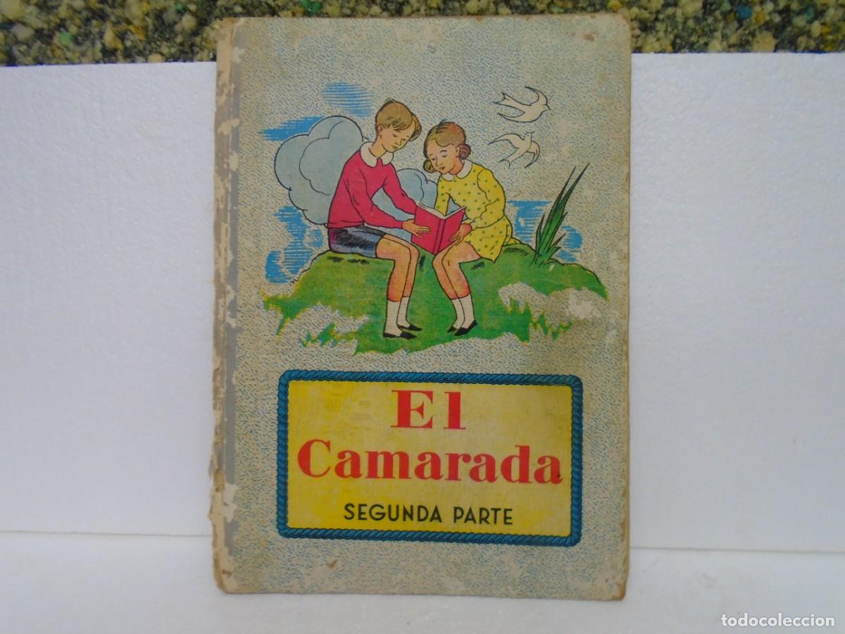 Libros de segunda mano: EL CAMARADA/JOSE DALMAU CARLES/1952. - Foto 1
