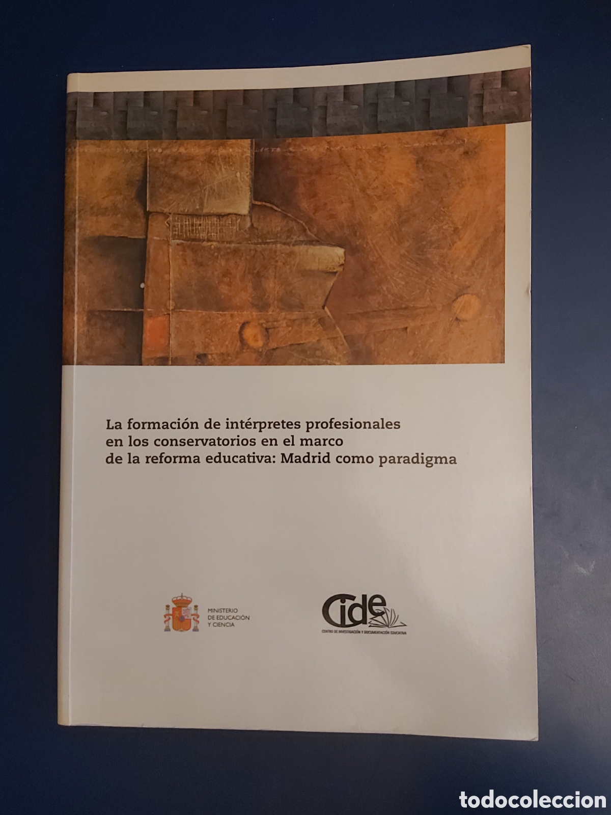 Second hand books: LA FORMACI&Oacute;N DE INT&Eacute;RPRETES PROFESIONALES EN LOS CONSERVATORIOS EN EL MARCO DE LA REFORMA EDUCATIVA