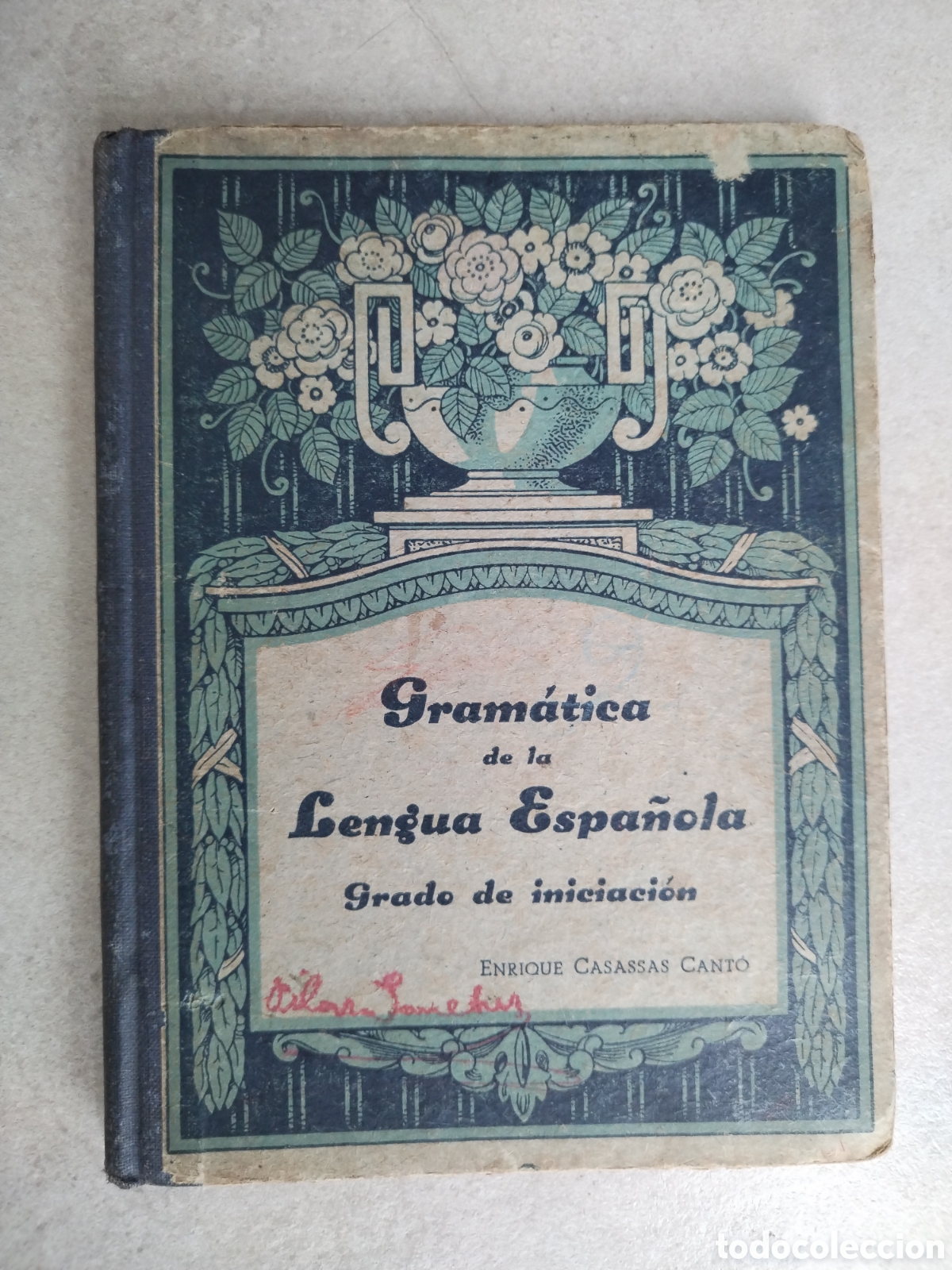 Second hand books: Gram&aacute;tica de la Lengua Espa&ntilde;ola - Grado de iniciaci&oacute;n - Enrique Casassas Cant&oacute;