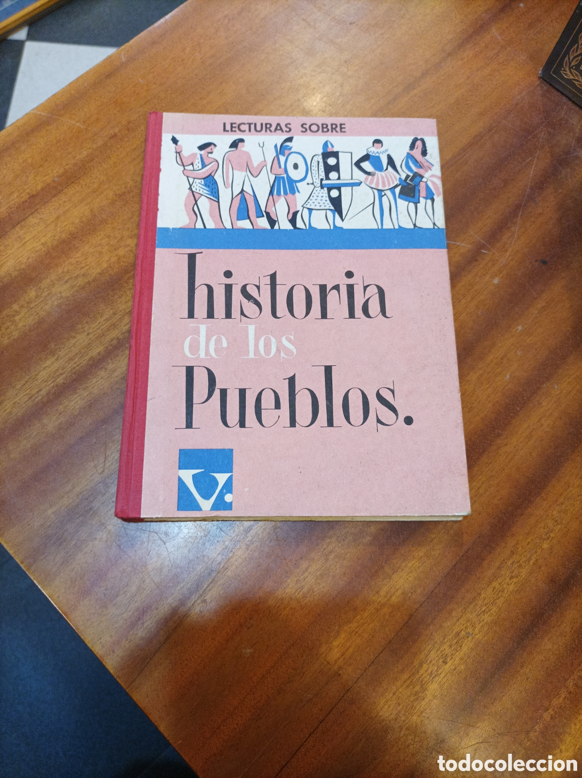 Second hand books: HISTORIA DE LOS PUEBLOS.LIBRO DE LECTURAS .J.COLLS CARRERAS.2EDICION.1961