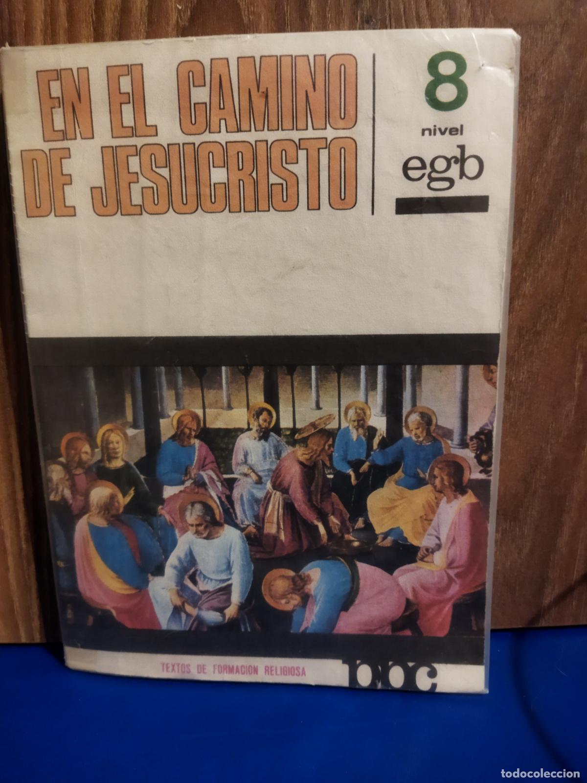 Gebrauchte B&uuml;cher: En el camino de Jesucristo 8 nivel egb