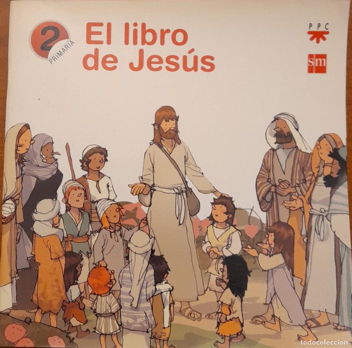 Libros de segunda mano: EL LIBRO DE JES&Uacute;S, 2&ordm; DE PRIMARIA, ED. S.M., - Foto 1