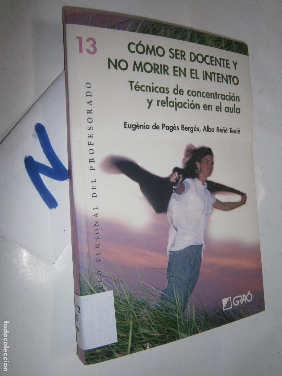 Libros de segunda mano: COMO SER DOCENTE Y NO MORIR EN EL INTENTO - Foto 1