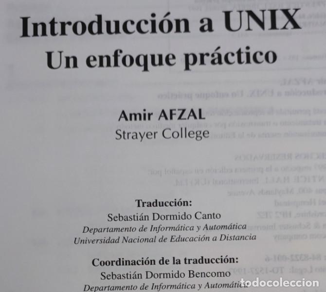 Libros de segunda mano: INTRODUCCION A LA UNIX, UN ENFOQUE PRACTICO, AMIR AFZAL 1997 , LIBRO - Foto 3