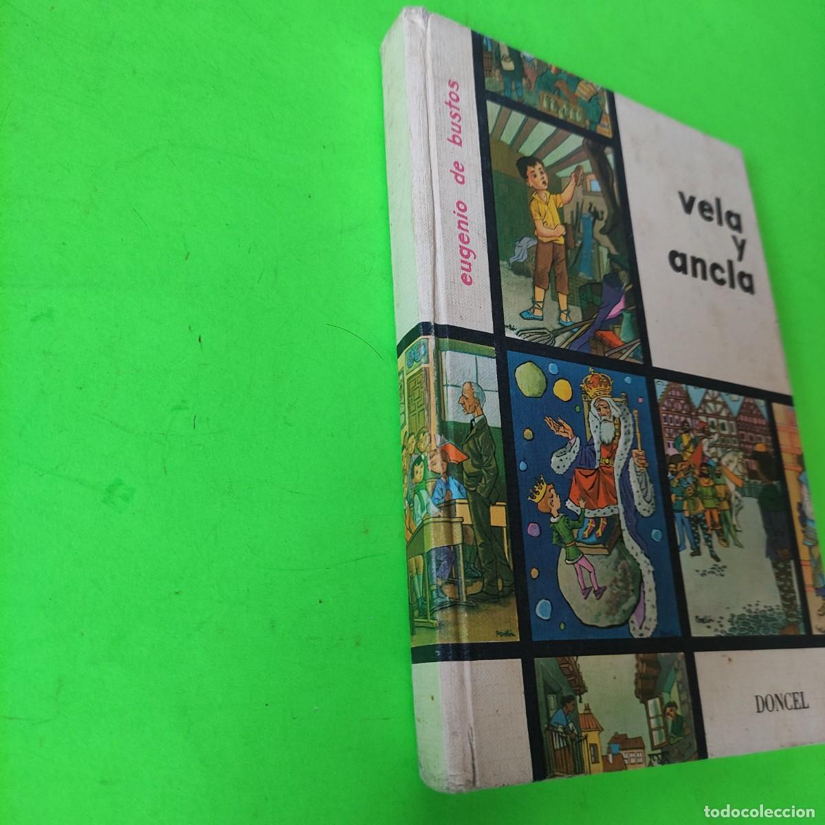Libros de segunda mano: VELA Y ANCLA - EUGENIO DE BUSTOS - 1967 ** JUANI - Foto 2