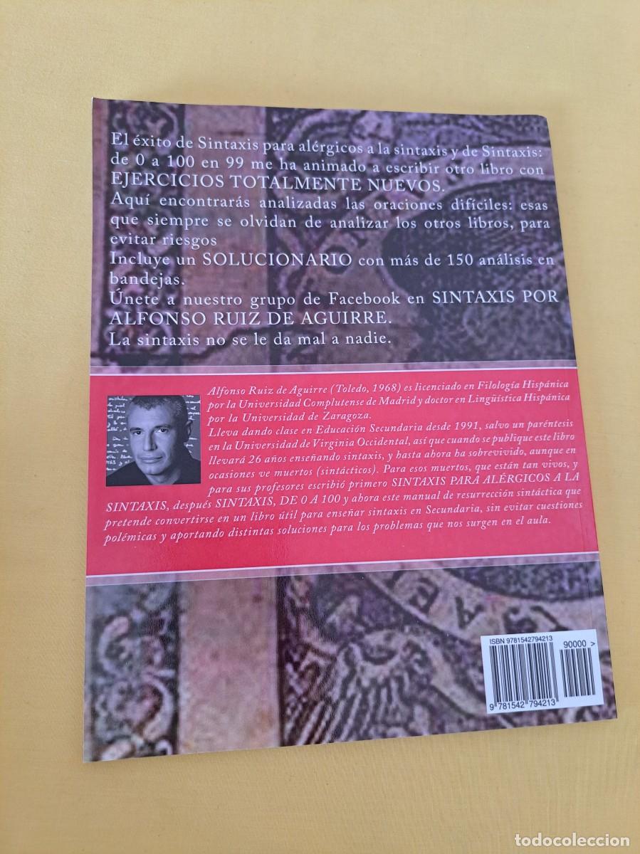 Libros de segunda mano: ALFONSO RUIZ AGUIRRE - SINTAXIS 2017: EJERCICIOS SOLUCIONADOS, NUEVOS EJERCICIOS - Foto 3
