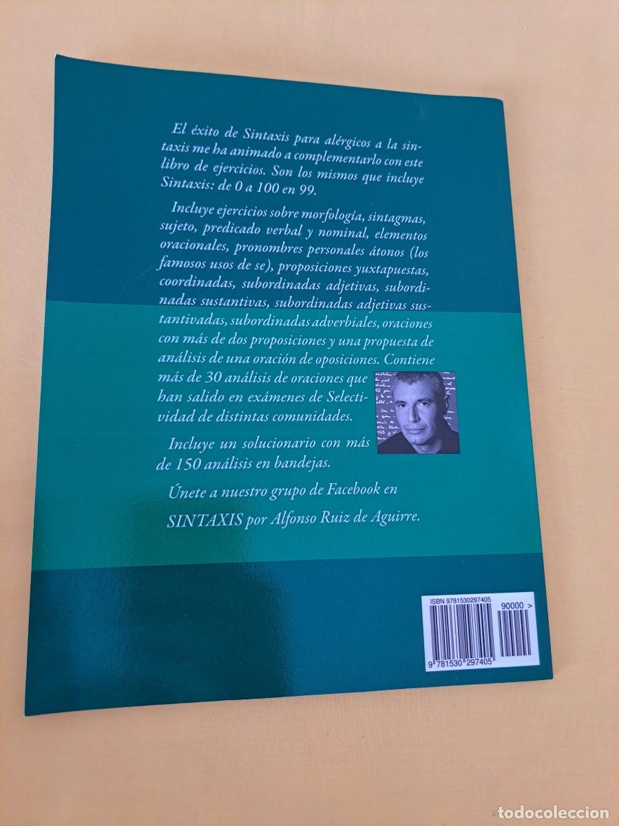 Libros de segunda mano: ALFONSO RUIZ AGUIRRE - SINTAXIS, EJERCICIOS DE (CON SOLUCIONARIO) - 2016 - Foto 4