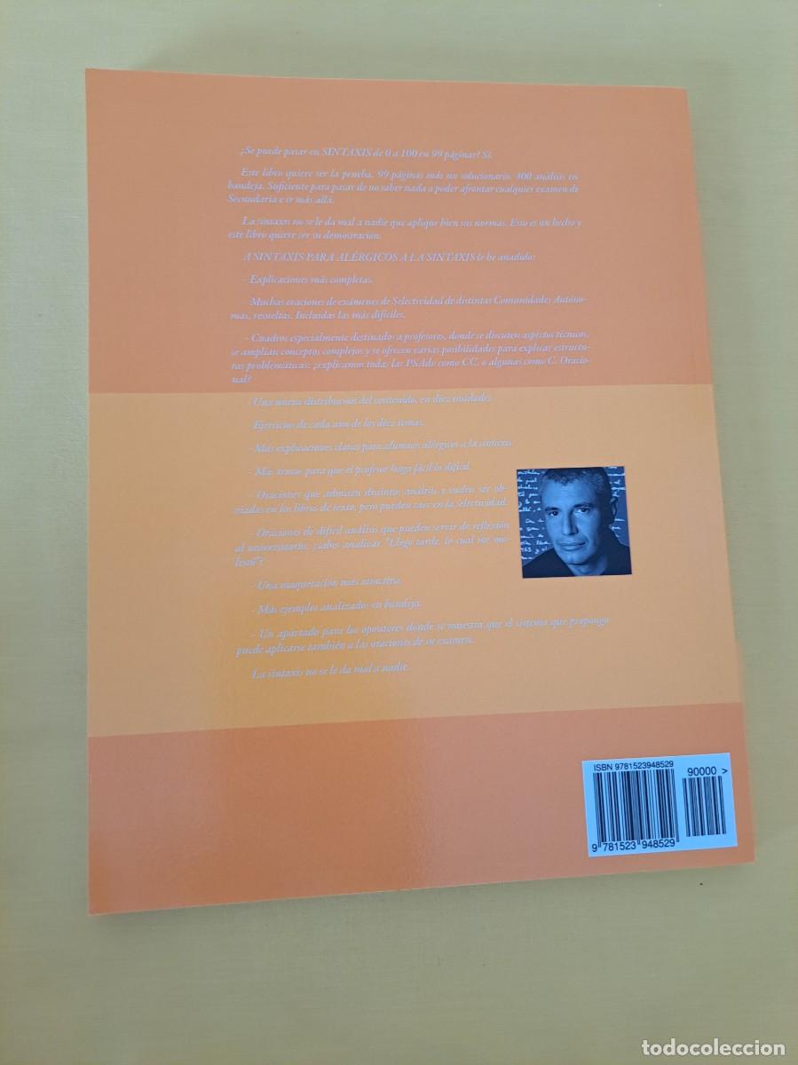 Libros de segunda mano: ALFONSO RUIZ AGUIRRE - SINTAXIS DE 0 A 100 EN 99 - 2016 - Foto 5