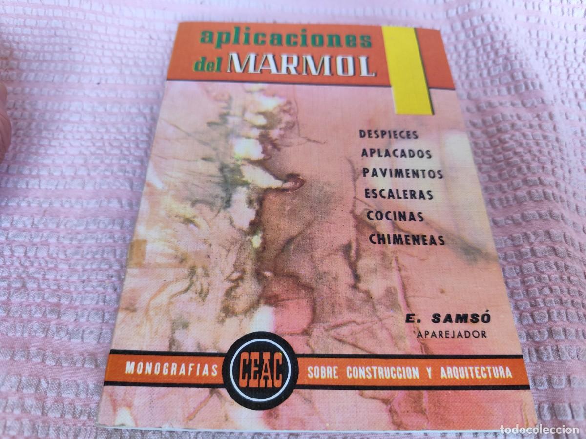 Libros de segunda mano: APLICACIONES DE MARMOL / E.SAMSO / EVA 206-7-2 / CEAC / - Foto 2