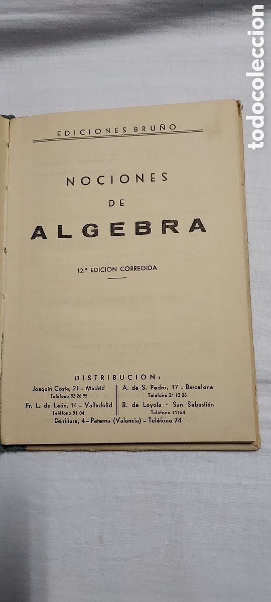 Libros de segunda mano: NOCIONES DE ALGEBRA.EDICIONES BRU&Ntilde;O 1959.12&ordf; EDICION CORREGIDA. - Foto 3
