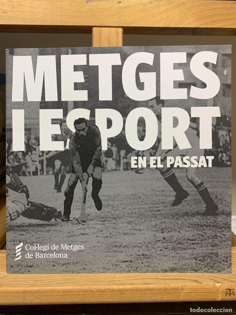 Libros de segunda mano: Metges i Esport en el Passat, Col&middot;legi de Metges de Barcelona, Historia Fotogr&aacute;fica