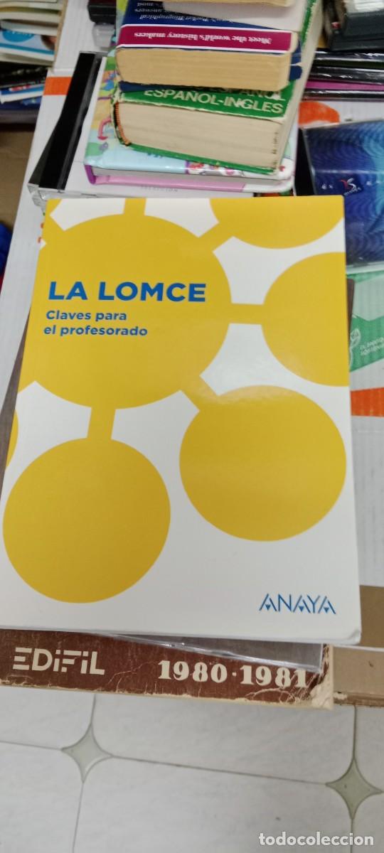 Libros de segunda mano: B-10 LIBRO LA LOMCE CLAVES PARA EL PROFESORADO - Foto 1