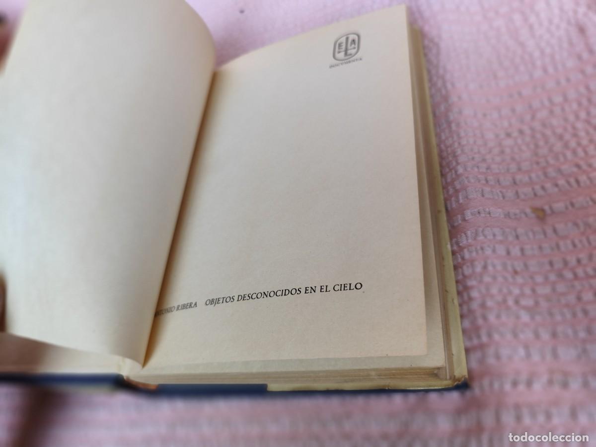 Libros de segunda mano: OBJETOS DESCONOCIDOS EN EL CIELO / ANTONIO RIBERA / GV 41 / ARGOS / - Foto 7