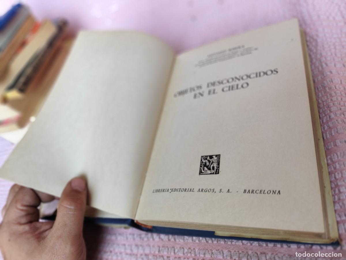 Libros de segunda mano: OBJETOS DESCONOCIDOS EN EL CIELO / ANTONIO RIBERA / GV 41 / ARGOS / - Foto 9