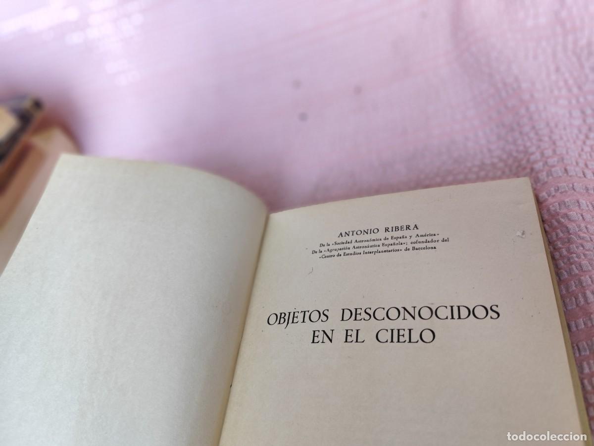 Libros de segunda mano: OBJETOS DESCONOCIDOS EN EL CIELO / ANTONIO RIBERA / GV 41 / ARGOS / - Foto 10
