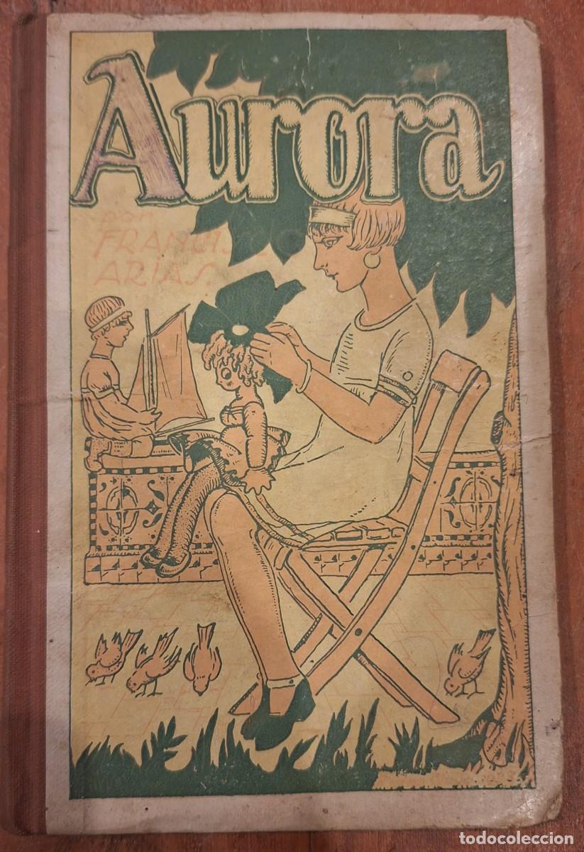 Libros de segunda mano: Aurora &ndash; M&eacute;todo de Lecturas para Ni&ntilde;as (Primer Grado) - Foto 1