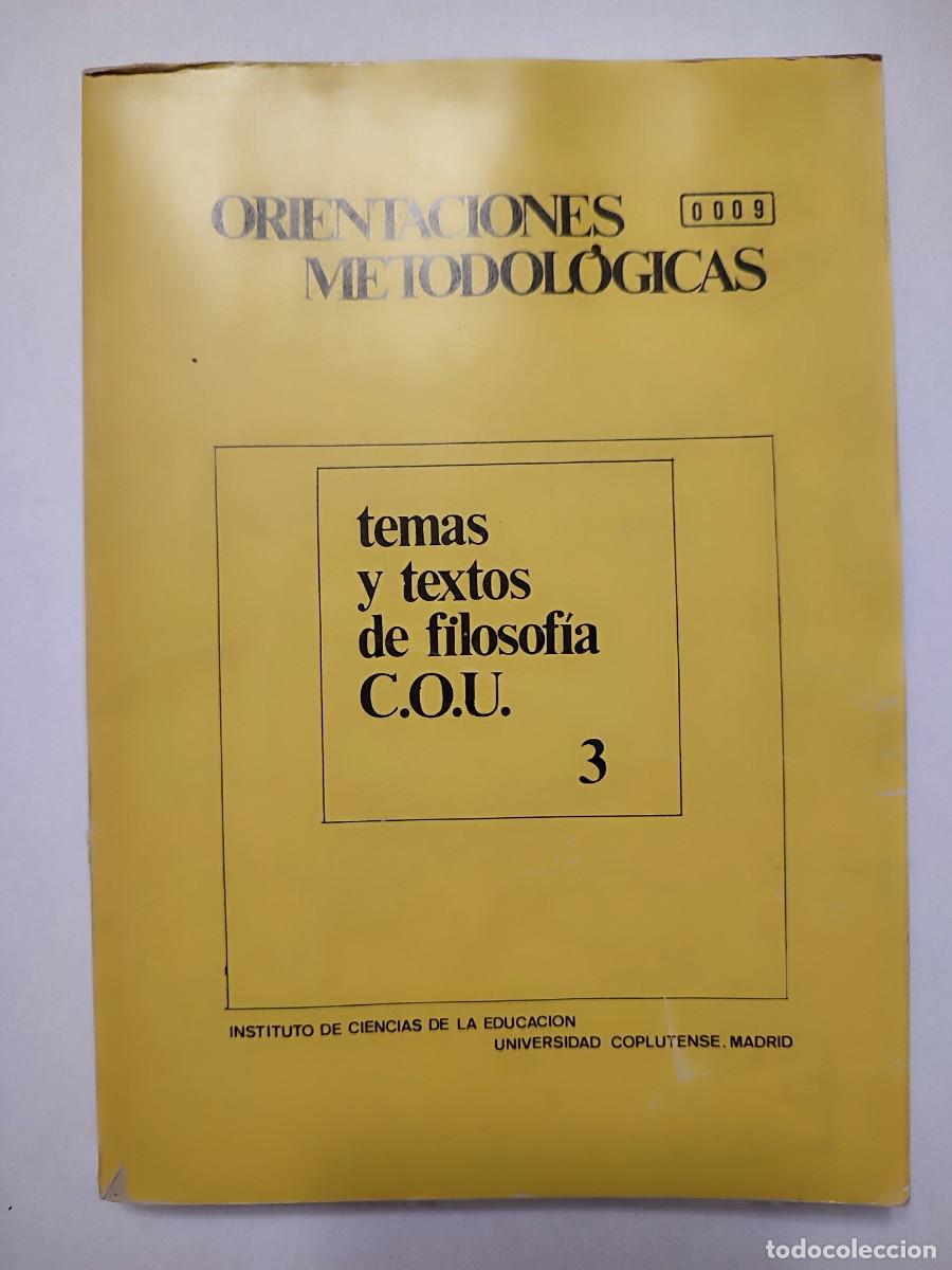 Livros em segunda m&atilde;o: Temas y textos de filosof&iacute;a C.O.U. 3 &ndash; Orientaciones metodol&oacute;gicas