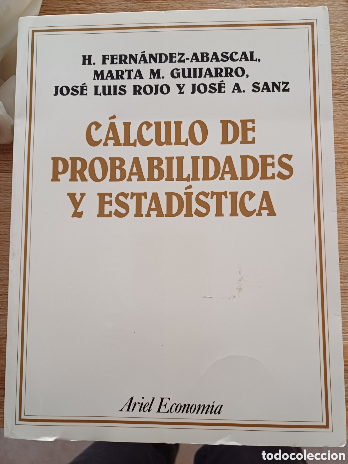 Libros de segunda mano: C&aacute;lculo de Probabilidades y Estad&iacute;stica. Fern&aacute;ndez Abascal. - Foto 1