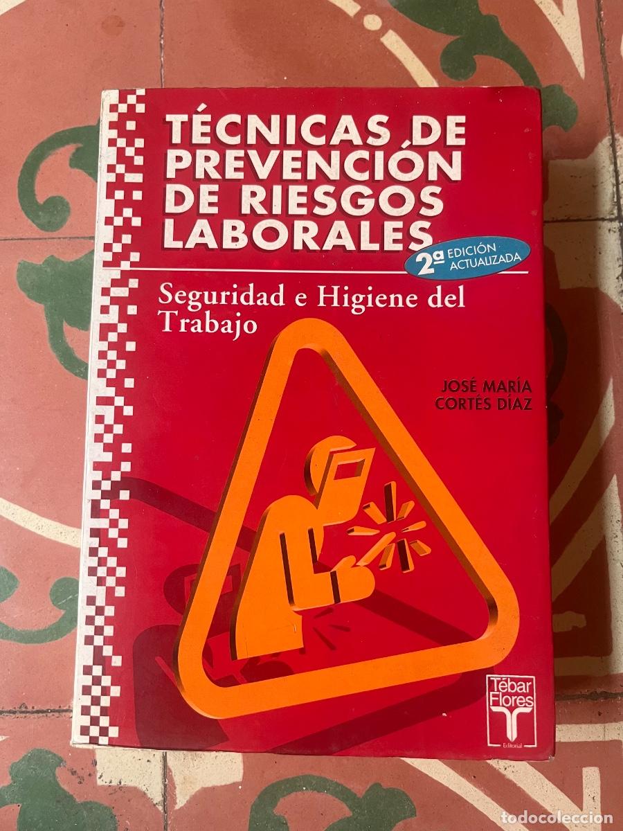 Livros em segunda m&atilde;o: T&eacute;cnicas de Prevenci&oacute;n de Riesgos Laborales. Seguridad Higiene Trabajo, Cort&eacute;s D&iacute;az