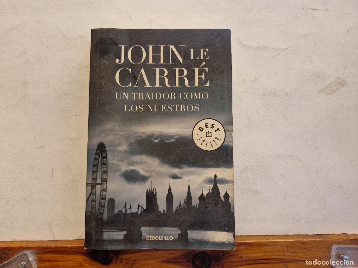 Libros de segunda mano: JOHAN LE CARR&Egrave;. UN TRAIDOR COMO LOS NUESTROS. - Foto 1