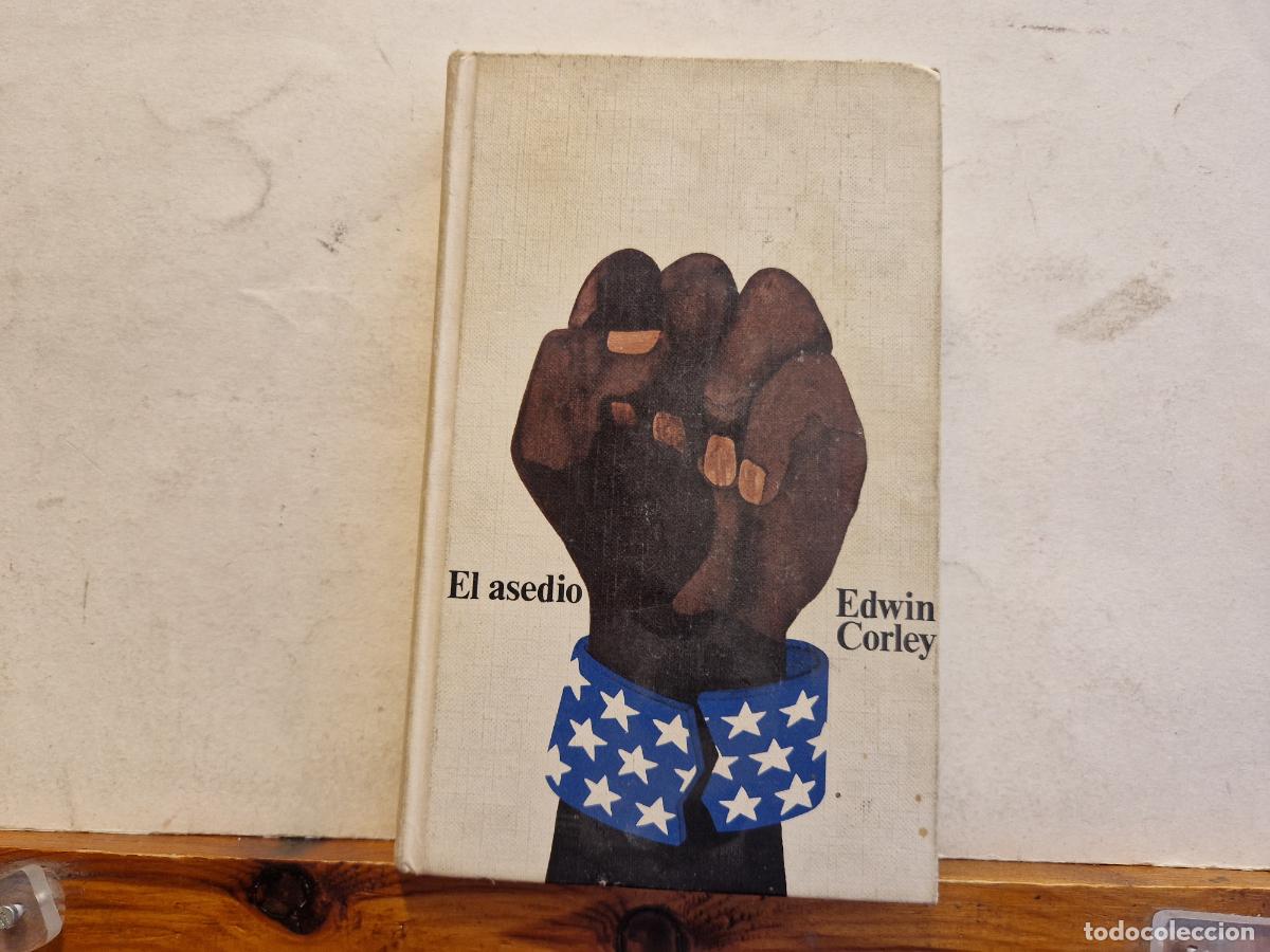 Libros de segunda mano: EL ASEDIO. EDWIN CORLEY. CIRCULO DE LECTORES. - Foto 1