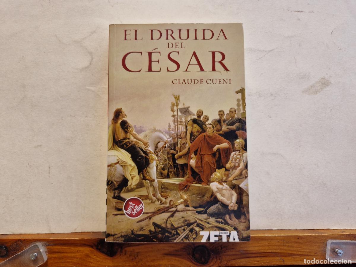 Libros de segunda mano: EL DRUIDA DEL C&Egrave;SAR. CLAUDE CUENI. - Foto 1
