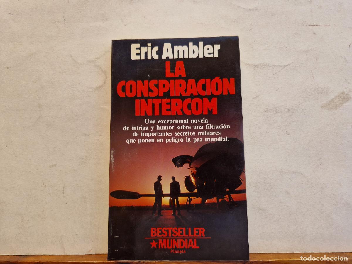 Libros de segunda mano: ENRIC AMBLER. LA CONSPIRACION INTERCOM. - Foto 1