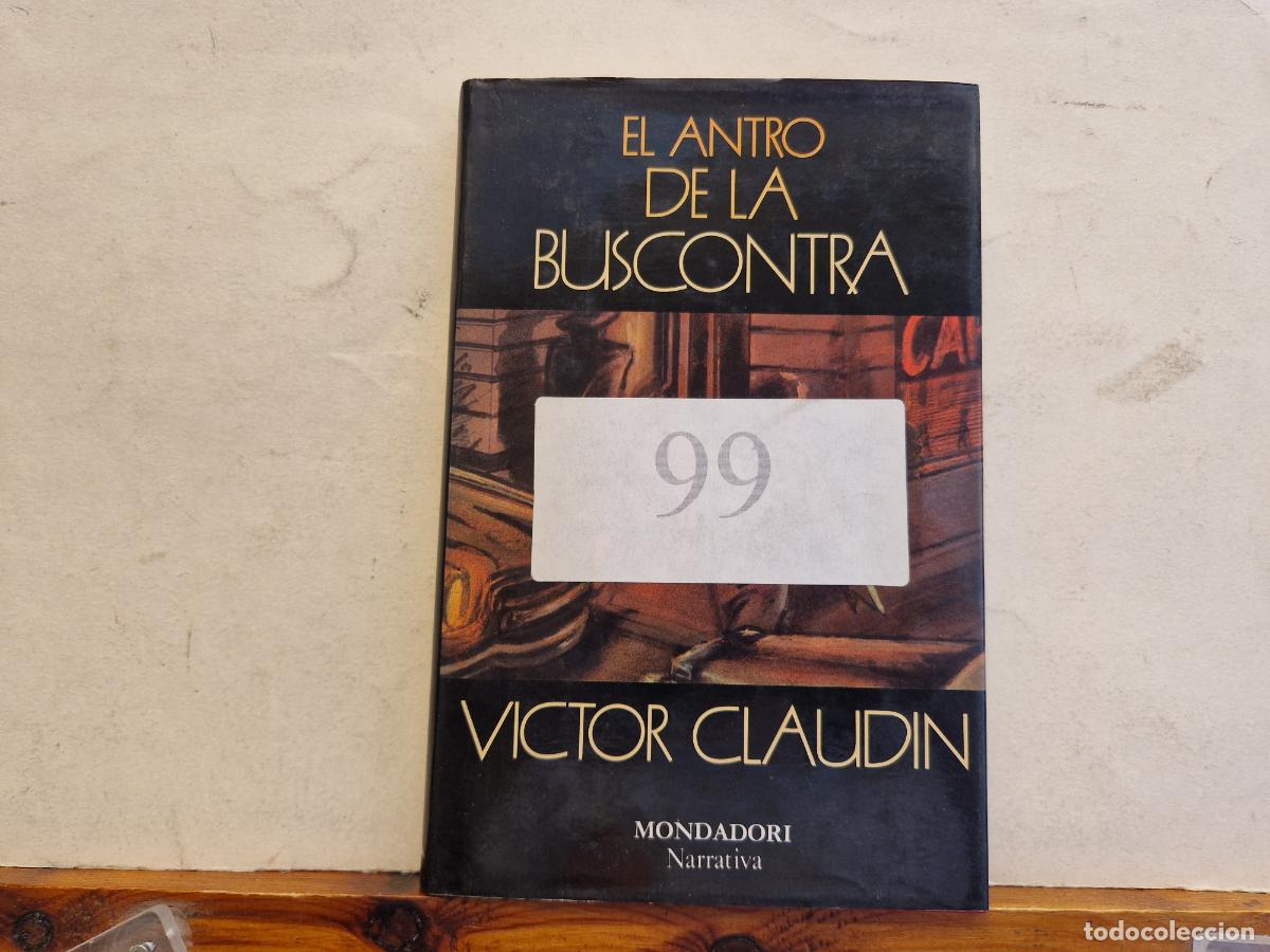 Libros de segunda mano: EL ANTRO DE LA BUSCONTRA. VICTOR CLAUDIN. - Foto 1