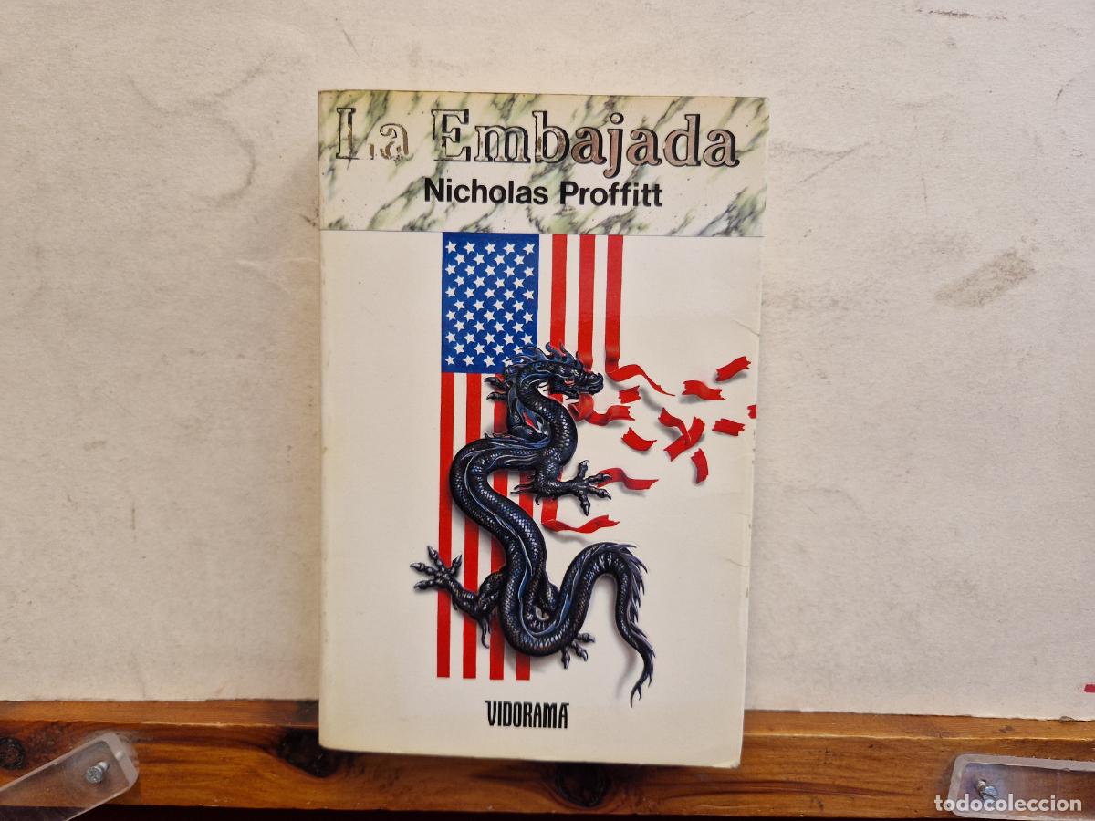 Libros de segunda mano: LA EMBAJADA. NICHOLAS PROFFITT. - Foto 1