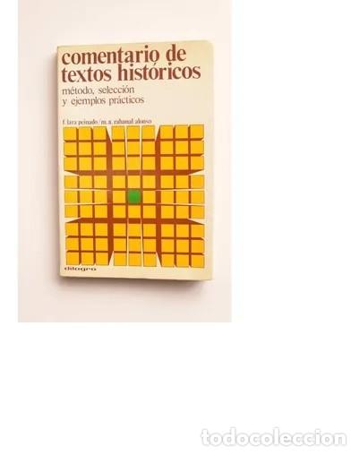 Gebrauchte B&uuml;cher: COMENTARI DE TEXTS HISTORICS CATALANS - METODO PRACTICA - LARA PEINADO - catala