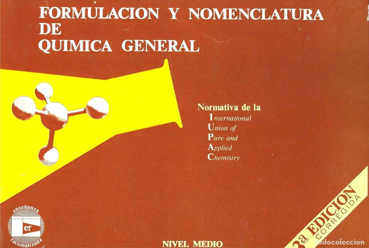 Gebrauchte B&uuml;cher: Formulaci&oacute;n y Nomenclatura de Qu&iacute;mica General. Alfonso Garc&iacute;a Garc&iacute;a