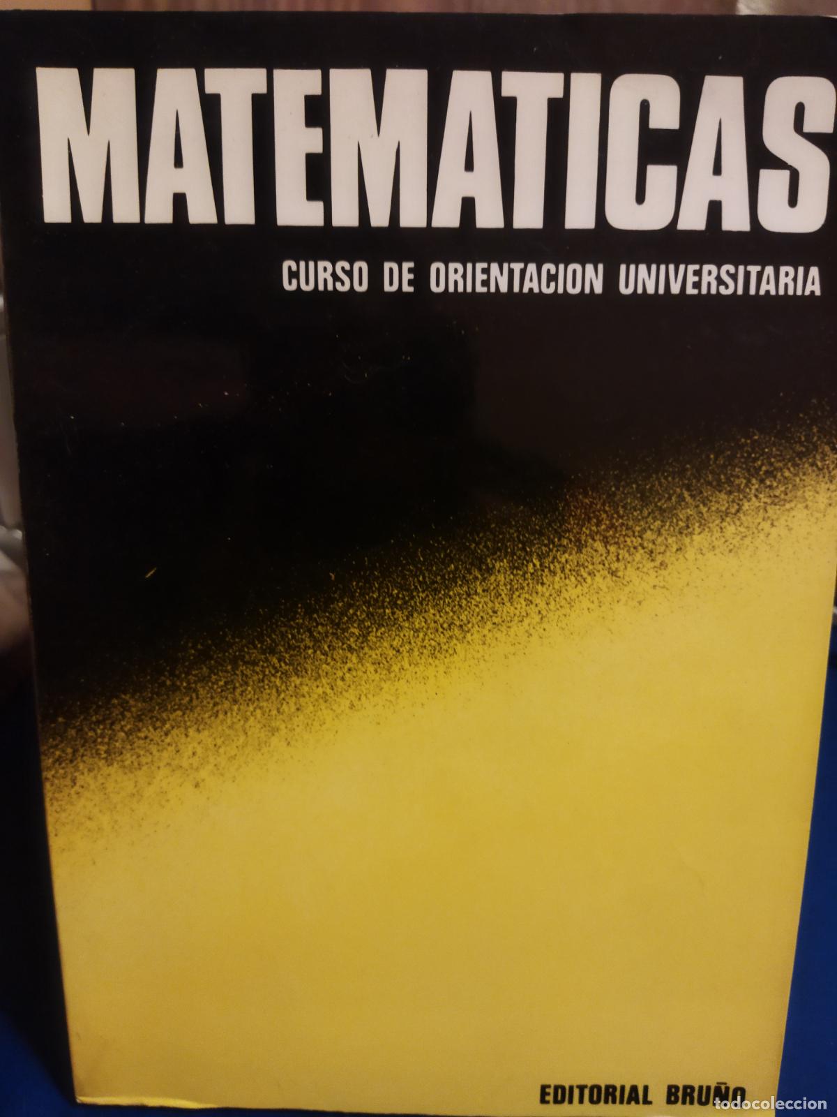 Libros de segunda mano: Matem&aacute;ticas curso de orientaci&oacute;n universitaria - Foto 1