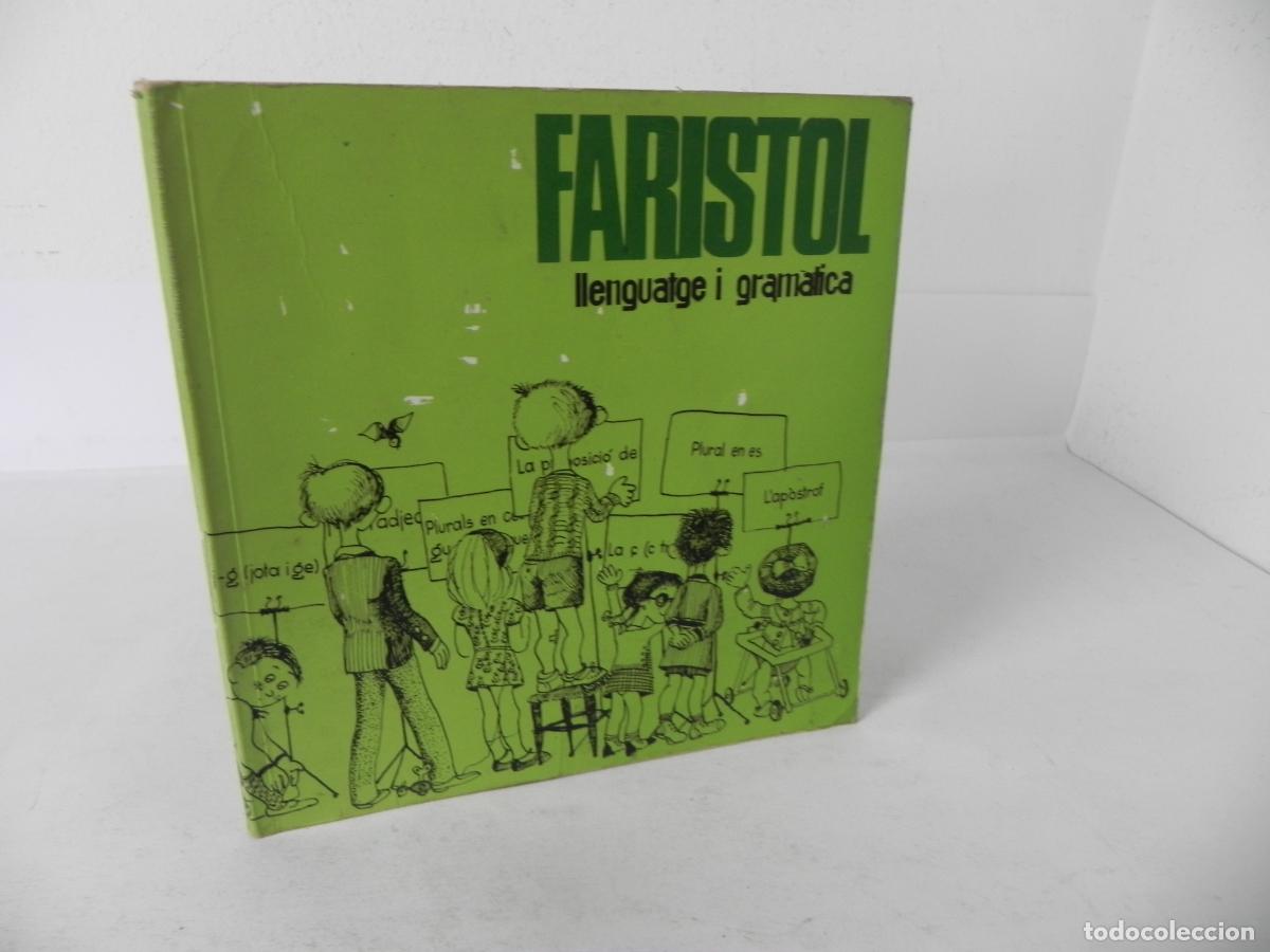 Libros de segunda mano: FARISTOL (LLENGUATGE I GRAM&Agrave;TICA) EDIGRAF-1974 (EN CATAL&Aacute;N) - Foto 1