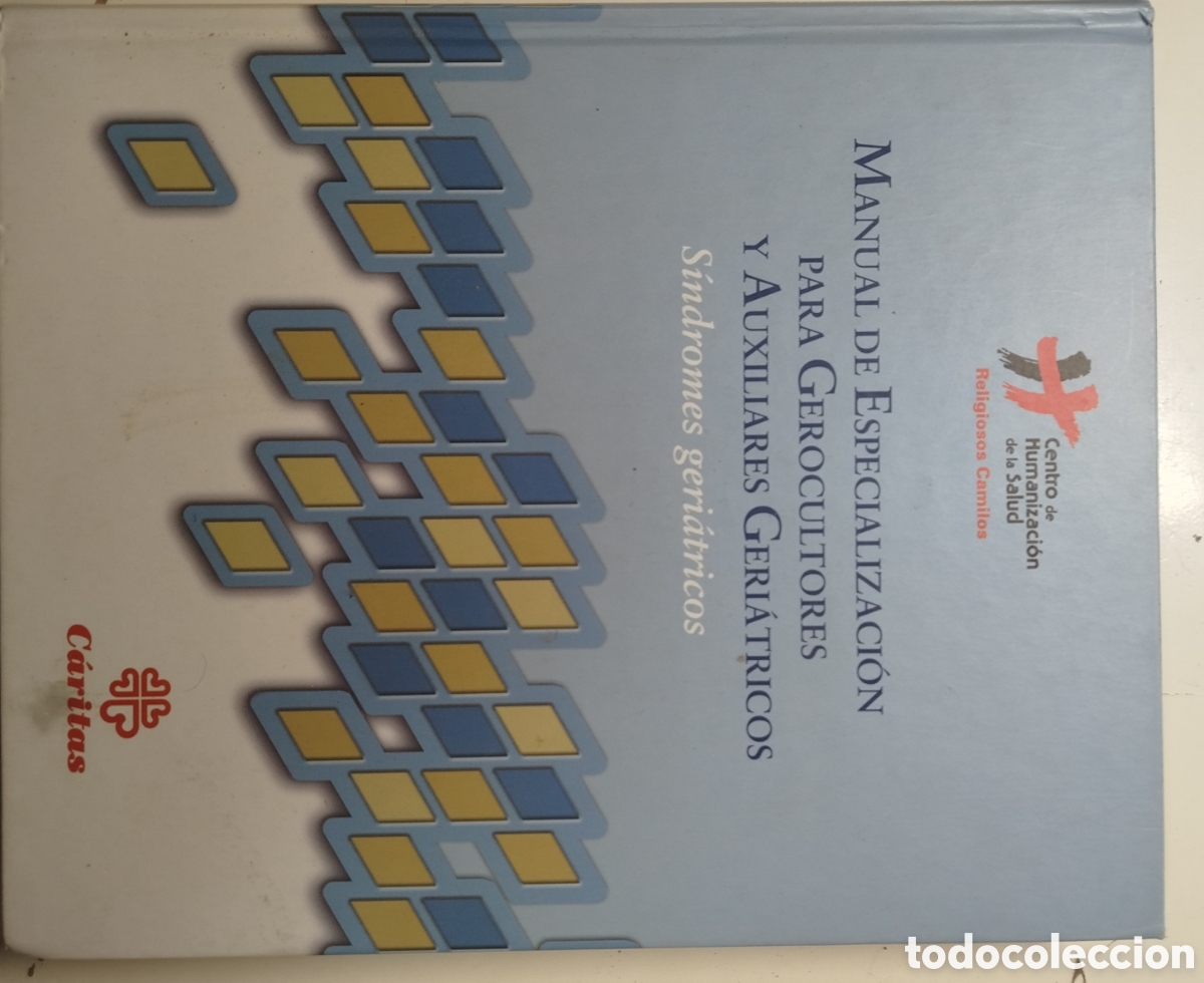 Libri di seconda mano: Manual de especializaci&oacute;n para gerocultores y auxiliares geri&aacute;tricos
