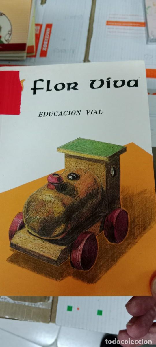 Libros de segunda mano: MM-250 LIBRO FLOR VIVA EDUCACION VIAL - Foto 1