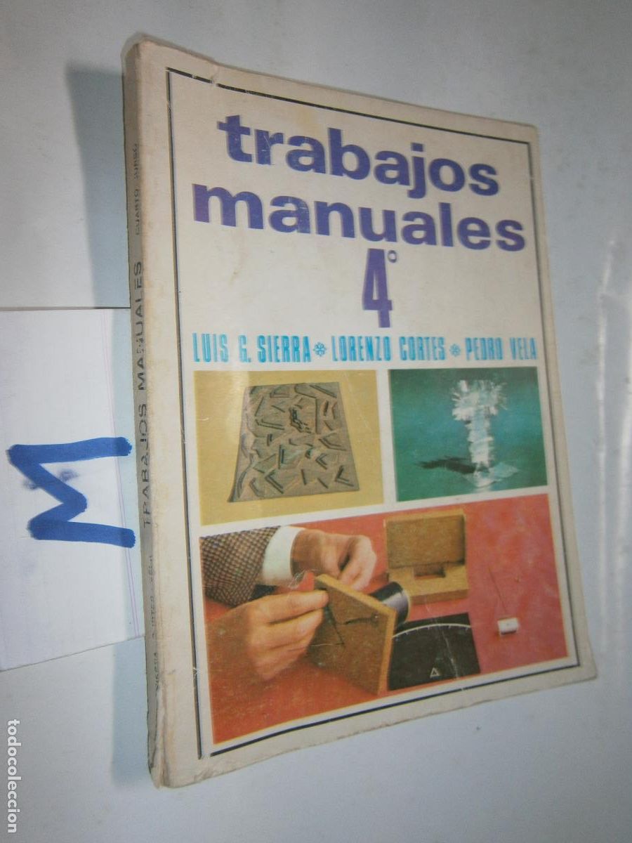 Libros de segunda mano: ANTIGUO LIBRO DE TEXTO - TRABAJOS MANUALES 4&ordm; - Foto 1