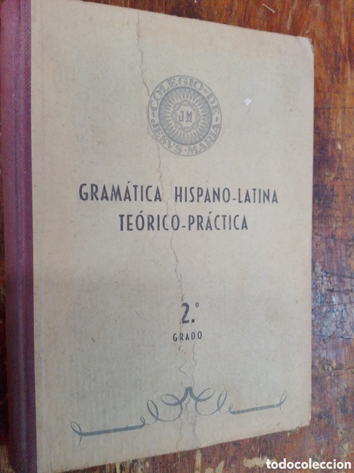 Gebrauchte B&uuml;cher: GRAMATICA HISPANO- LATINA TEORICO - PRACTICA. 2o. GRADO. REVISTA &rdquo; JESUS- MARIA. 1948.