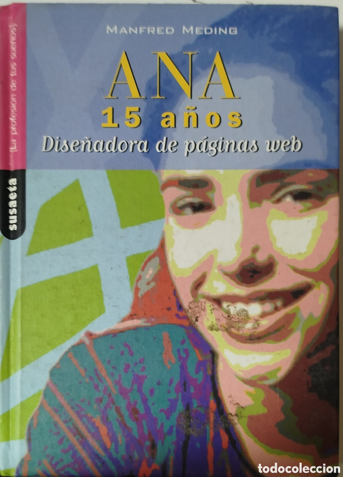Libri di seconda mano: Ana 15 a&ntilde;os dise&ntilde;adora de p&aacute;ginas web