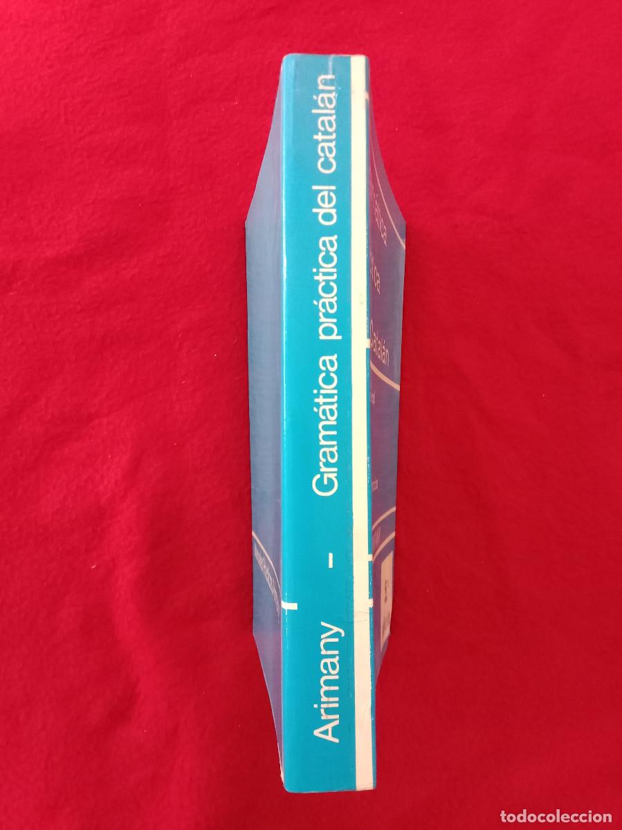 Libros de segunda mano: Gram&aacute;tica Pr&aacute;ctica del Catal&aacute;n-Curso General-Con Clave de Ejercicios-Miguel Arimany-Edit. M.A. 1978. - Foto 2