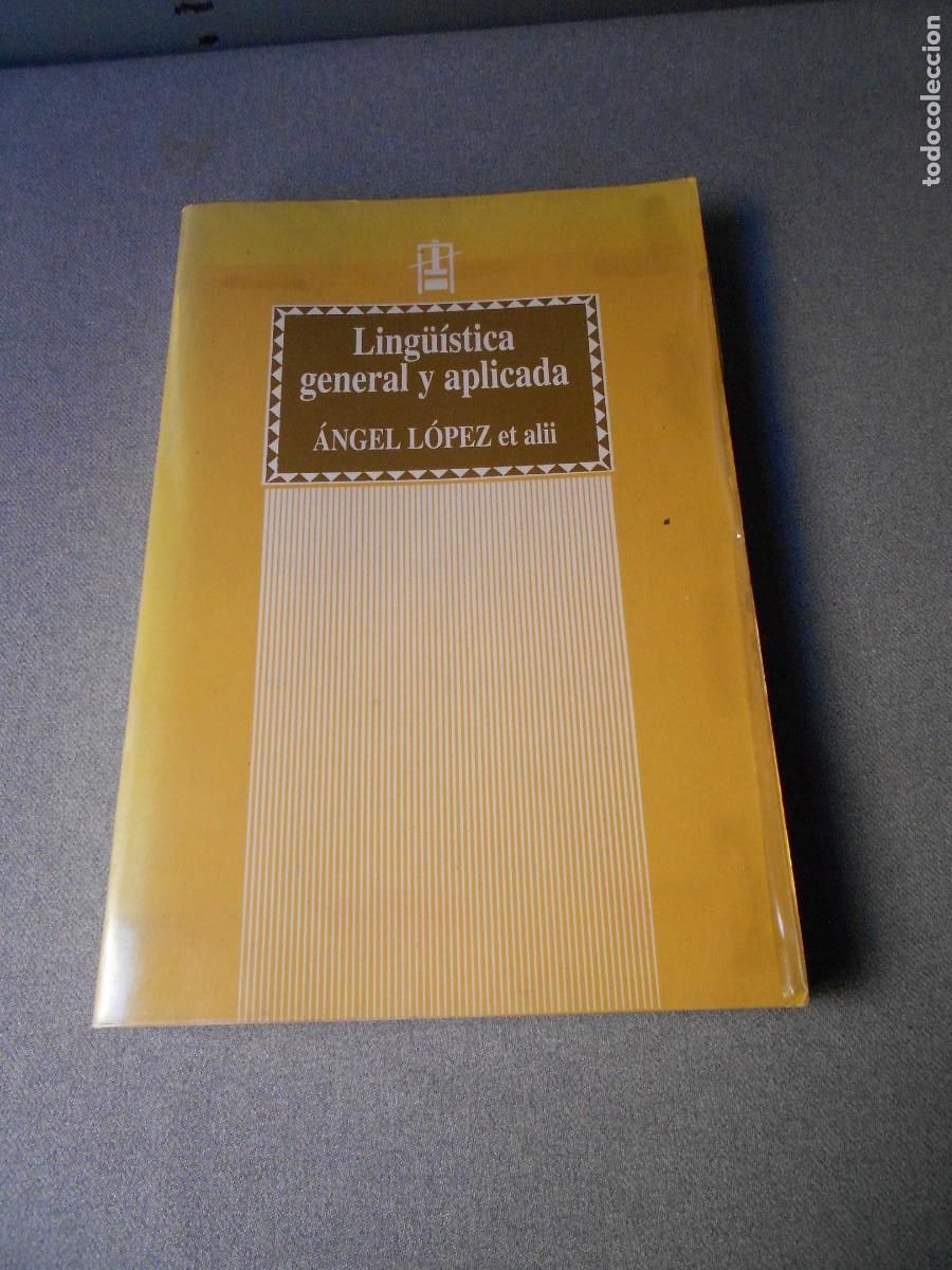 Gebrauchte B&uuml;cher: LINGUISTICA GENERAL Y APLICADA