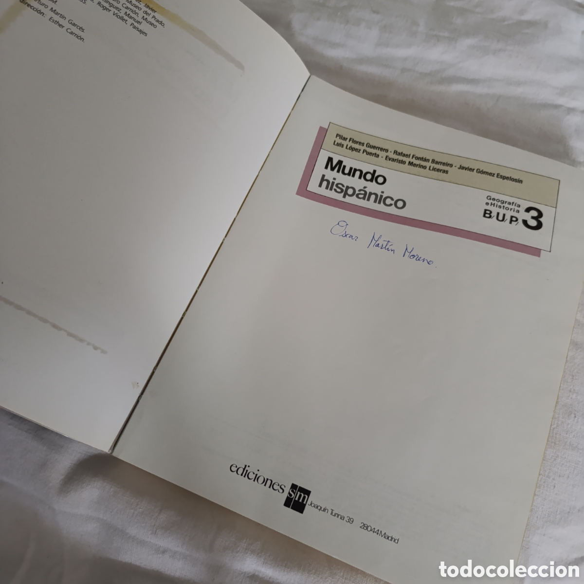 Libros de segunda mano: LIBRO DE TEXTO, MUNDO HISPANICO, 3 BUP, SM EDICIONES, 1989 - Foto 2